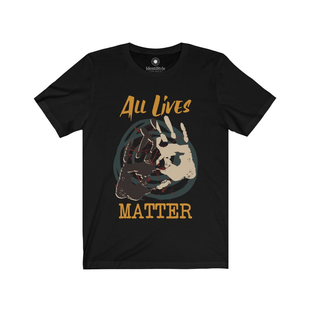 All Lives Matter - Unisex Jersey Short Sleeve Tees - Identistyle
