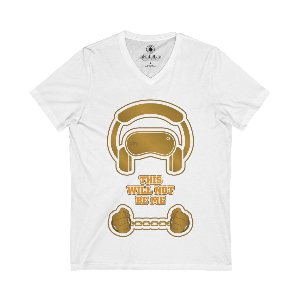 Virtual Reality - "Not me" in Gold - Unisex Jersey Short Sleeve V-Neck Tee - Identistyle