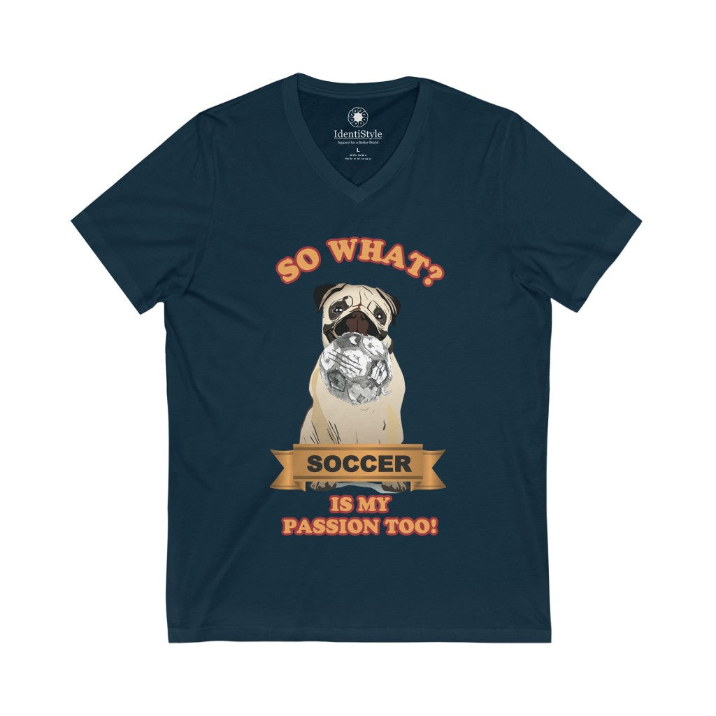 Soccer Passion of a Dog - Unisex Jersey Short Sleeve V-Neck Tee - Identistyle