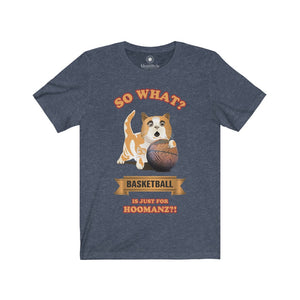 Basketball is just for Hoomanz?! / Cats - Unisex Jersey Short Sleeve Tees - Identistyle