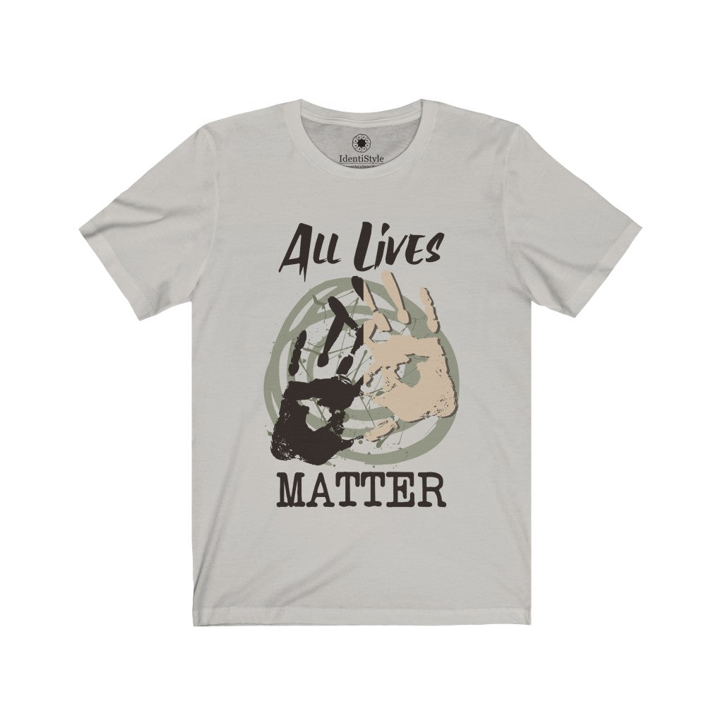 All Lives Matter - Unisex Jersey Short Sleeve Tees - Identistyle
