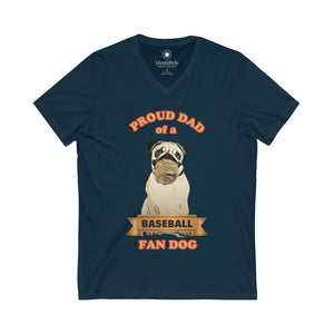 Proud Dad of a Baseball Fan Dog - Unisex Jersey Short Sleeve V-Neck Tee - Identistyle