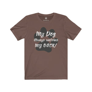My Dog always watches my back 2 - Double Sided - Unisex Jersey Short Sleeve Tees - Identistyle