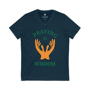 Praying is Wisdom 2 - Unisex Jersey Short Sleeve V-Neck Tee - Identistyle