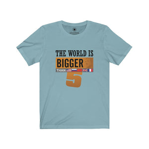Bigger than Five - Unisex Jersey Short Sleeve Tees - Identistyle