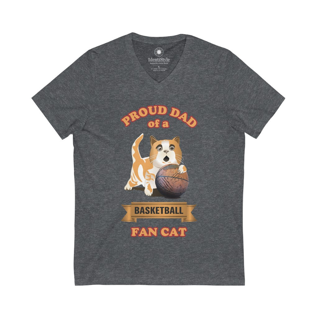 Proud Dad of a Basketball Fan Cat - Unisex Jersey Short Sleeve V-Neck Tee - Identistyle