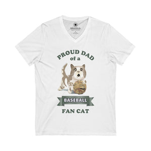 Proud Dad of a Baseball Fan Cat - Unisex Jersey Short Sleeve V-Neck Tee - Identistyle