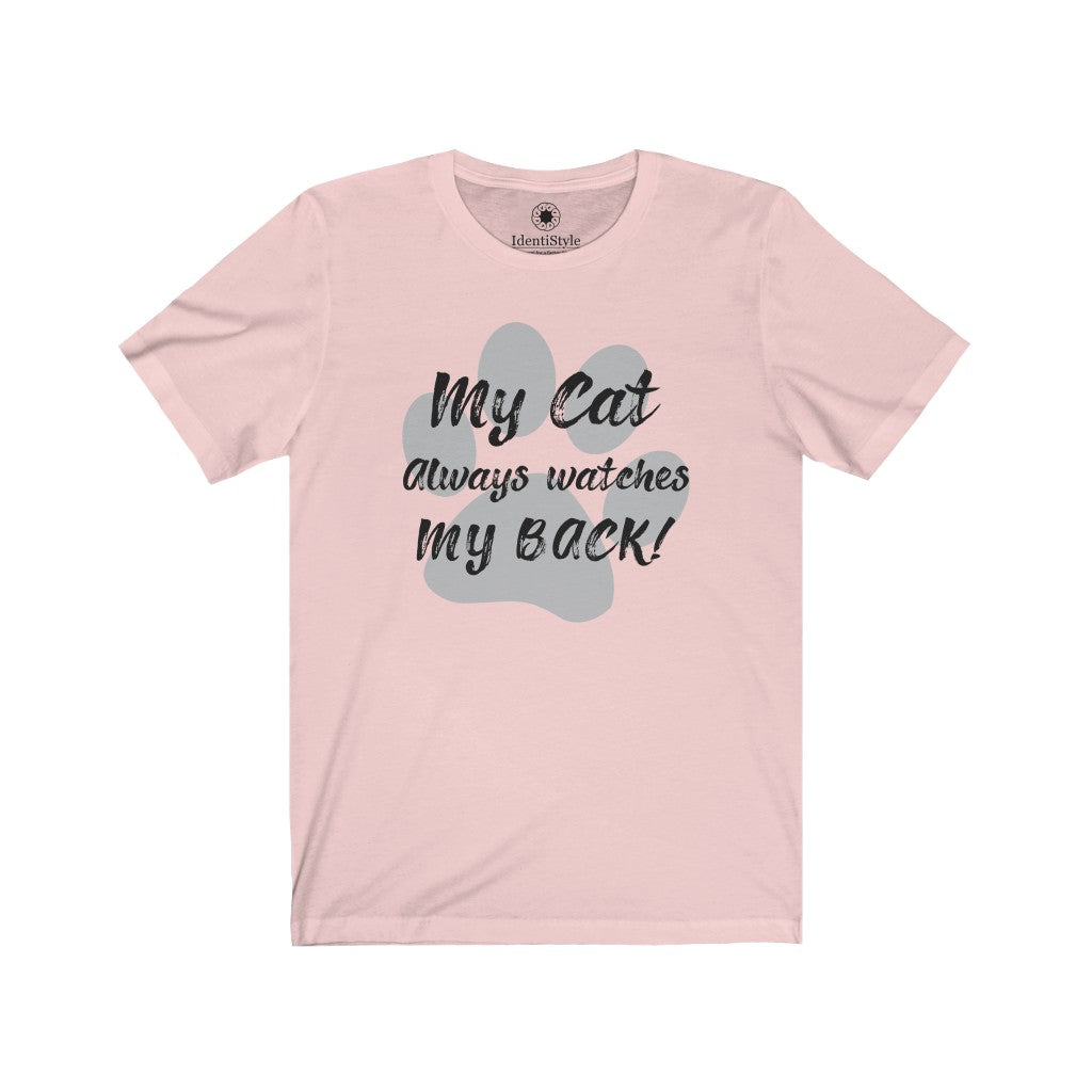 My Cat always watches my back 1 - Double Sided - Unisex Jersey Short Sleeve Tees - Identistyle