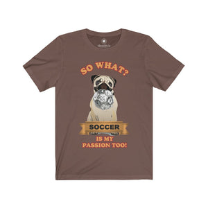 Soccer Passion of a Dog - Unisex Jersey Short Sleeve Tees - Identistyle