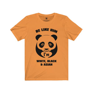 Be Like Panda 1 - Unisex Jersey Short Sleeve Tees - Identistyle