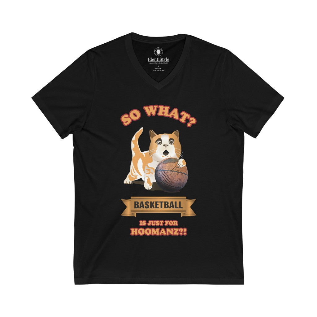 Basketball is just for Hoomanz?! / Cats - Unisex Jersey Short Sleeve V-Neck Tee - Identistyle
